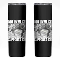 Not Even Ice Supports Ice Skinny Tumbler Viral Political Ice Slipping Captured Meme Against Ice