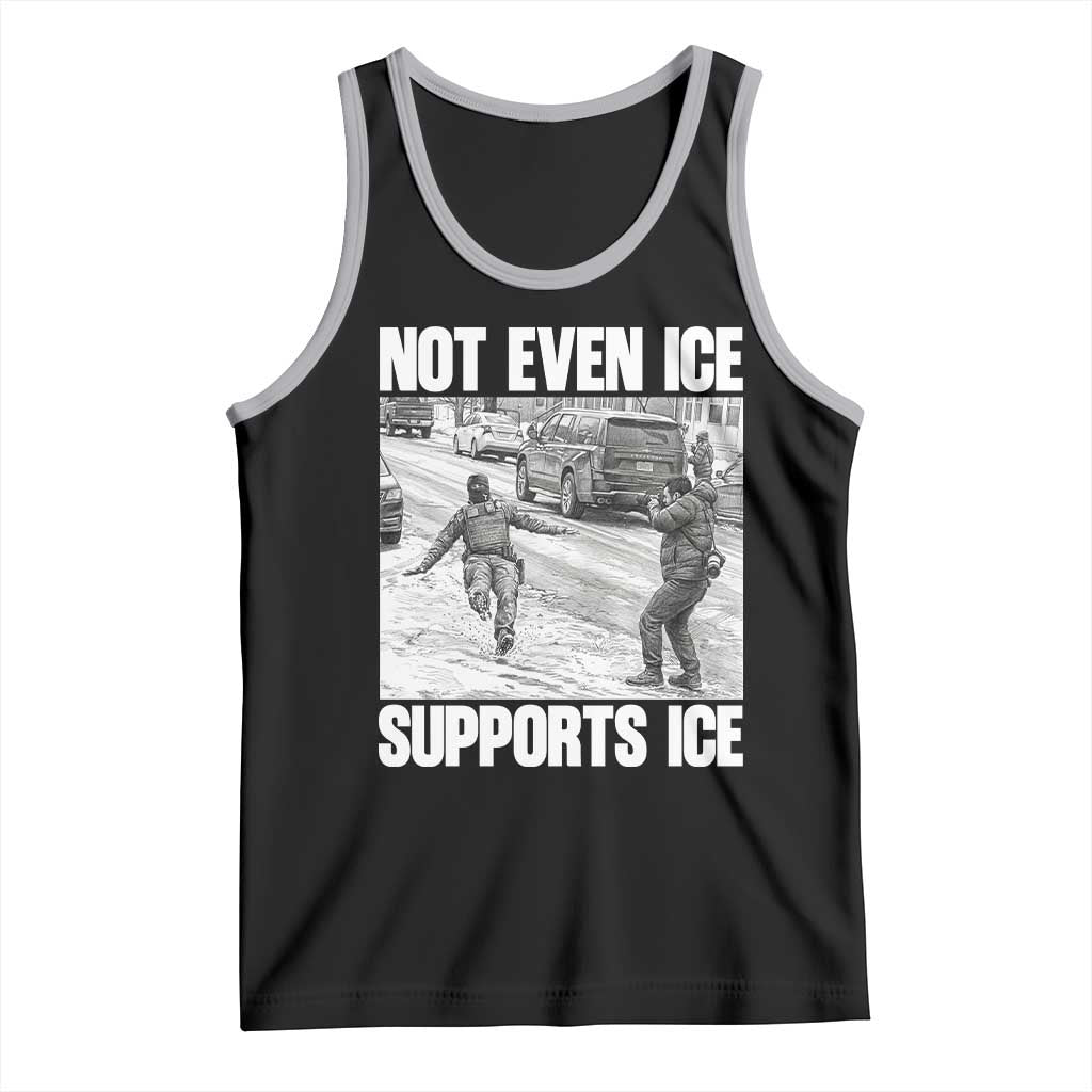 Not Even Ice Supports Ice Tank Top Viral Political Ice Slipping Captured Meme Against Ice