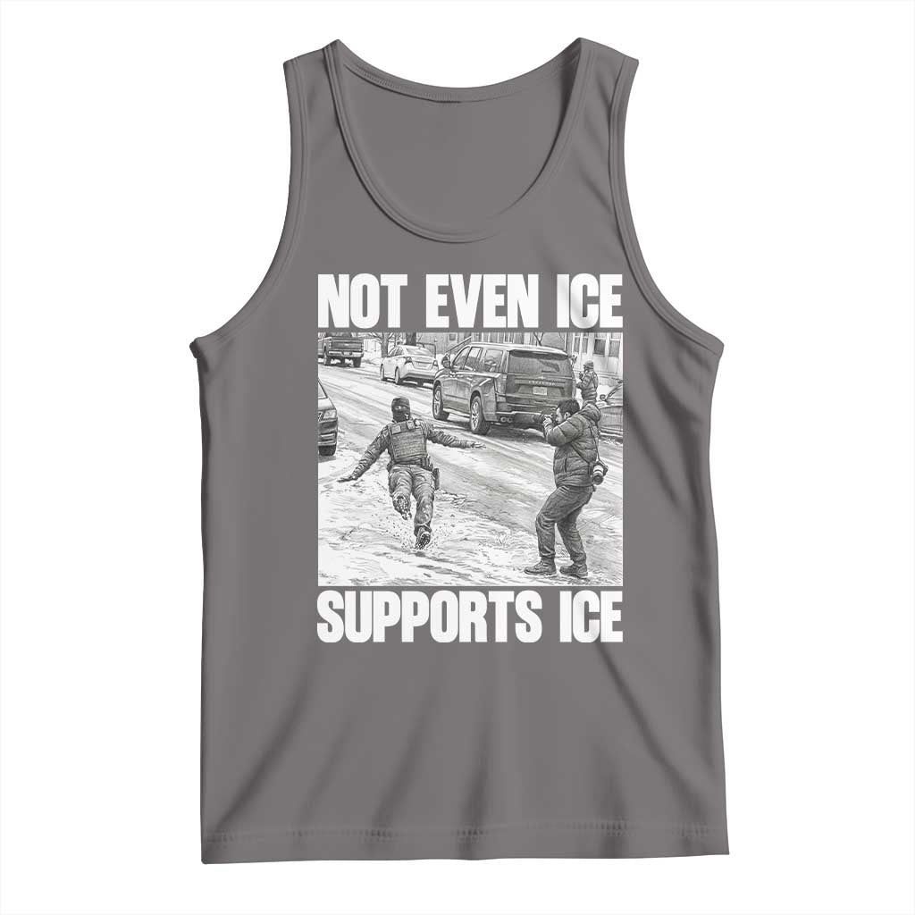 Not Even Ice Supports Ice Tank Top Viral Political Ice Slipping Captured Meme Against Ice