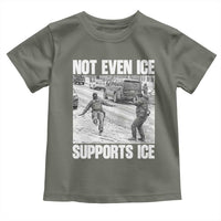 Not Even Ice Supports Ice Toddler T Shirt Viral Political Ice Slipping Captured Meme Against Ice