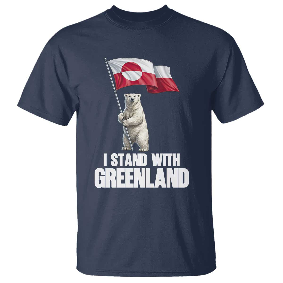 I Stand With Greenland T Shirt Cute Polar Bear Holding Flag Political Support