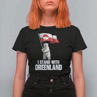 I Stand With Greenland T Shirt For Women Cute Polar Bear Holding Flag Political Support
