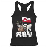 Greenland Is Not For Sale Racerback Tank Top Arctic Animal Resist Protest Greenland Flag