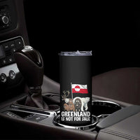 Greenland Is Not For Sale Skinny Tumbler Arctic Animal Resist Protest Greenland Flag