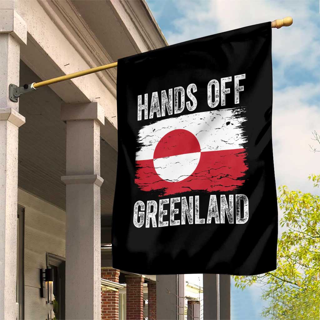 Hands Off Greenland Garden Flag Distressed Flag Resist Political Protest