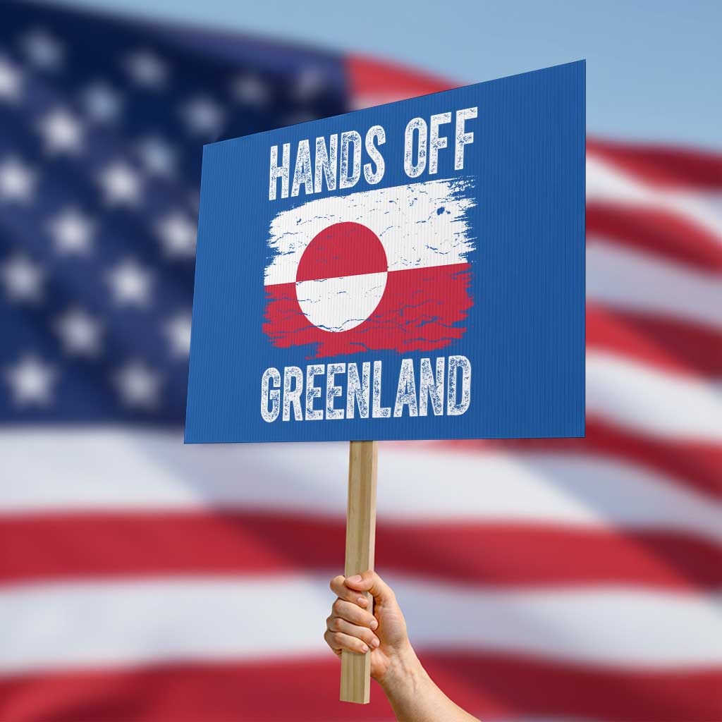 Hands Off Greenland Protest Sign Distressed Flag Resist Political Protest