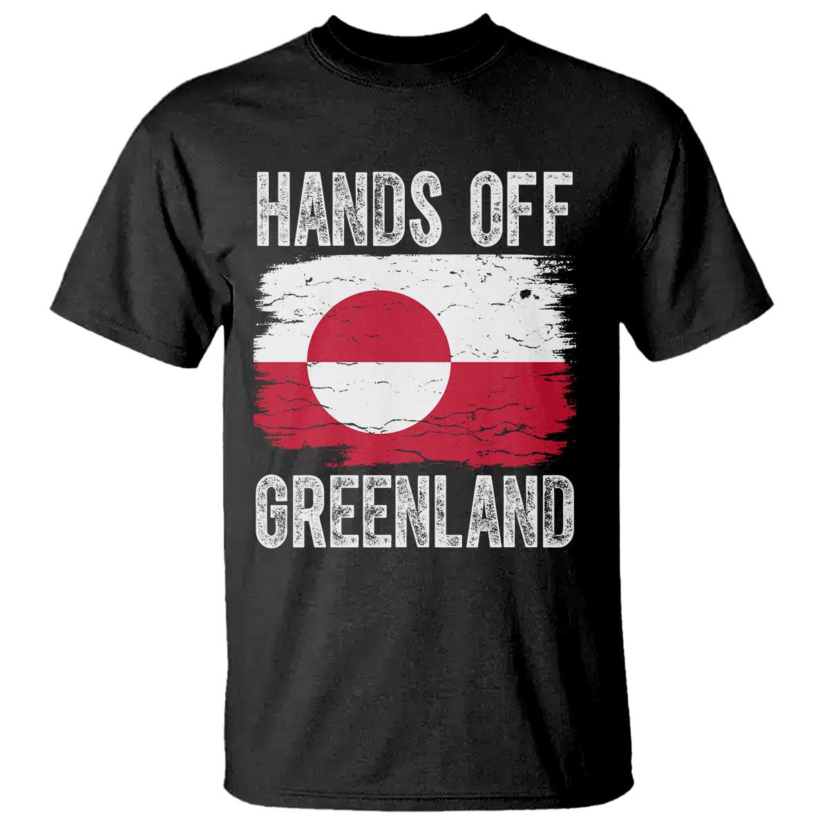 Hands Off Greenland T Shirt Distressed Flag Resist Political Protest