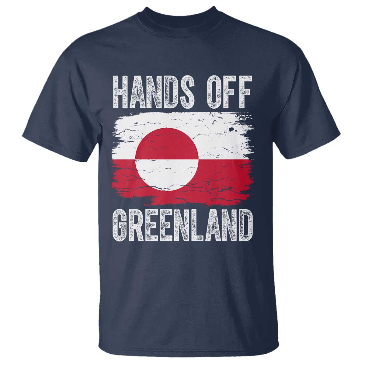 Hands Off Greenland T Shirt Distressed Flag Resist Political Protest