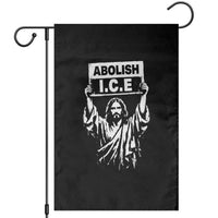 Jesus Abolish Ice Protest Garden Flag Religious Faith Justice and Freedom Resistance