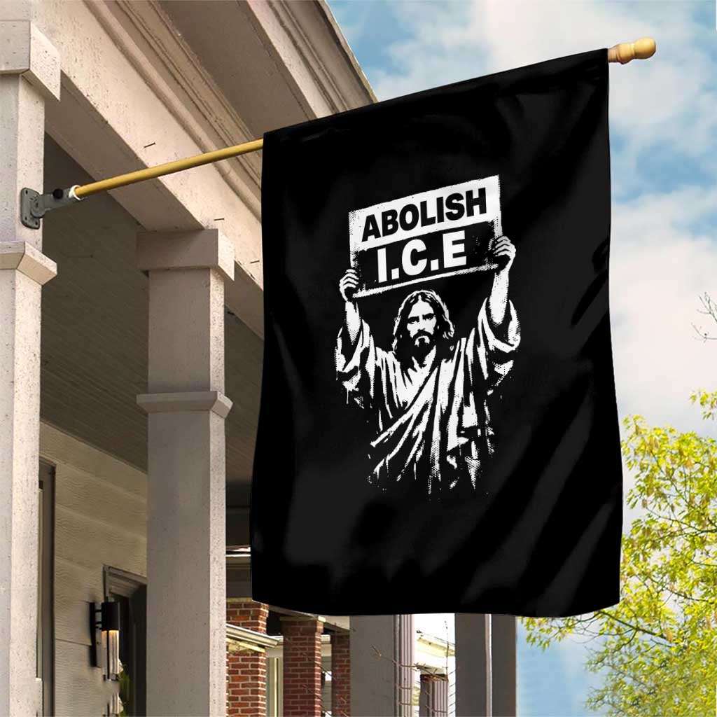 Jesus Abolish Ice Protest Garden Flag Religious Faith Justice and Freedom Resistance