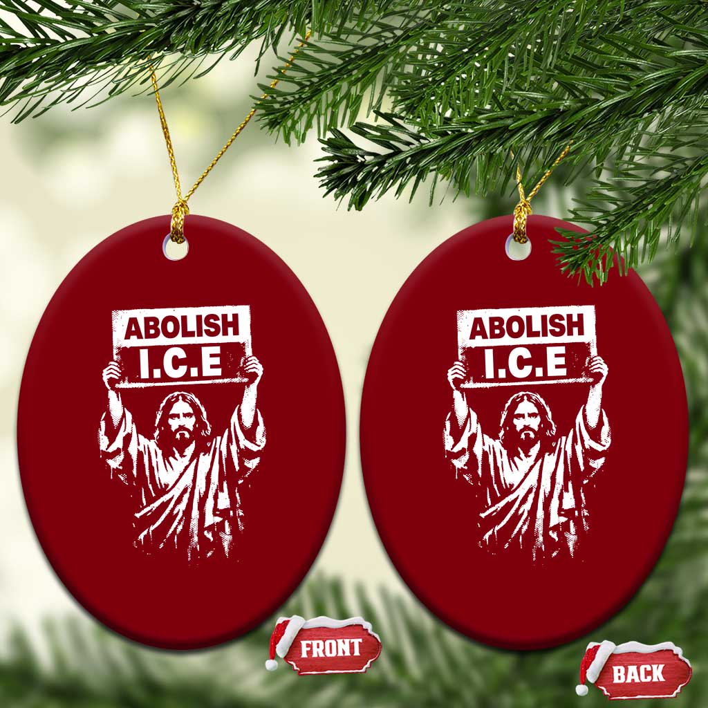 Jesus Abolish Ice Protest Ceramic Ornament Religious Faith Justice and Freedom Resistance
