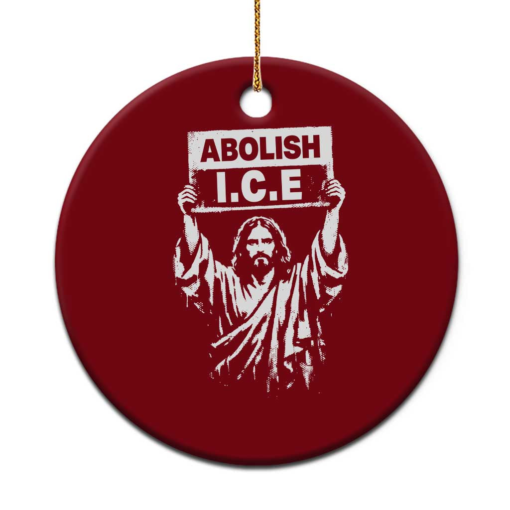 Jesus Abolish Ice Protest Ceramic Ornament Religious Faith Justice and Freedom Resistance