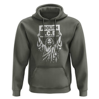 Jesus Abolish Ice Protest Hoodie Religious Faith Justice and Freedom Resistance