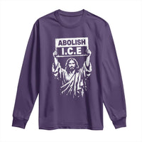 Jesus Abolish Ice Protest Long Sleeve Shirt Religious Faith Justice and Freedom Resistance