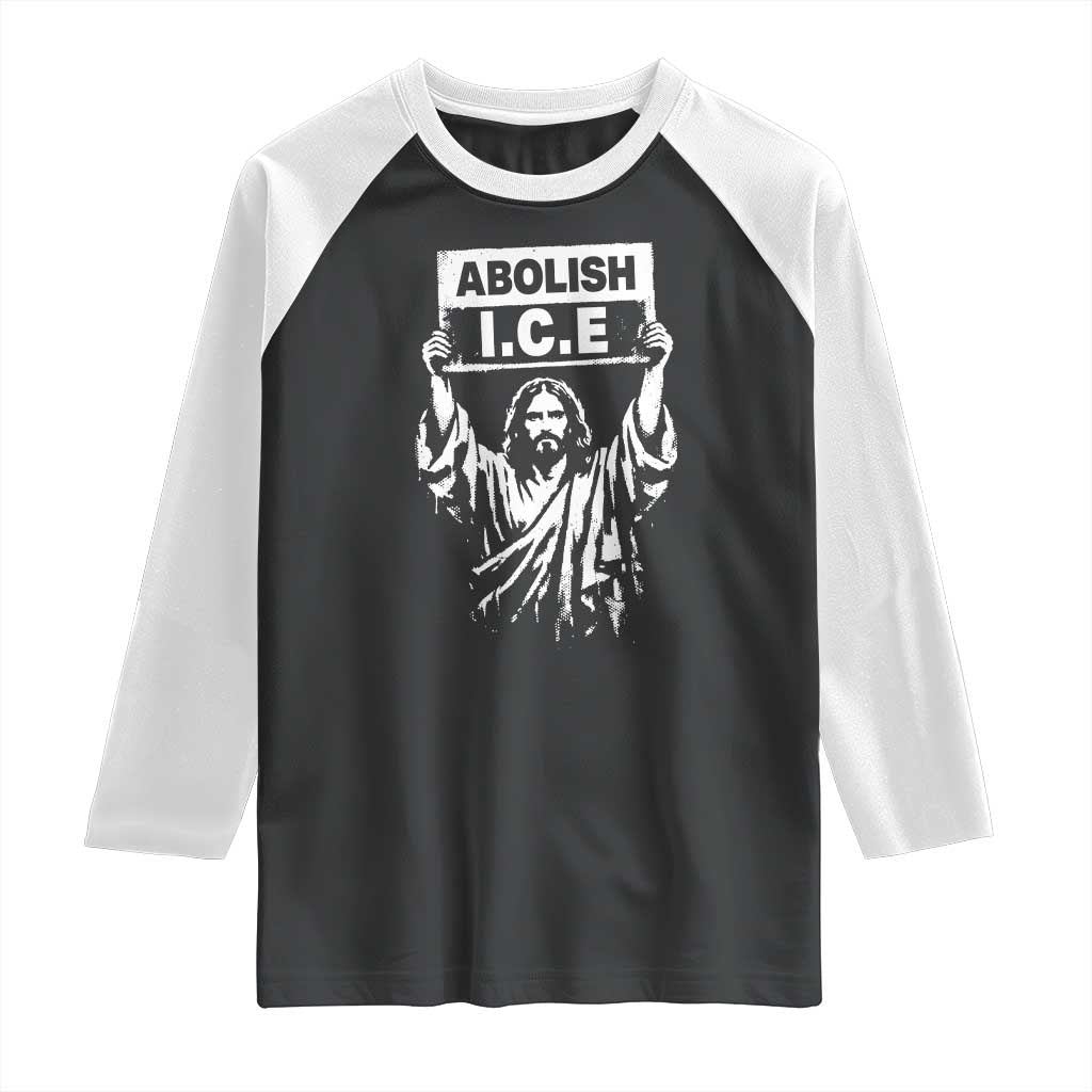 Jesus Abolish Ice Protest Raglan Shirt Religious Faith Justice and Freedom Resistance