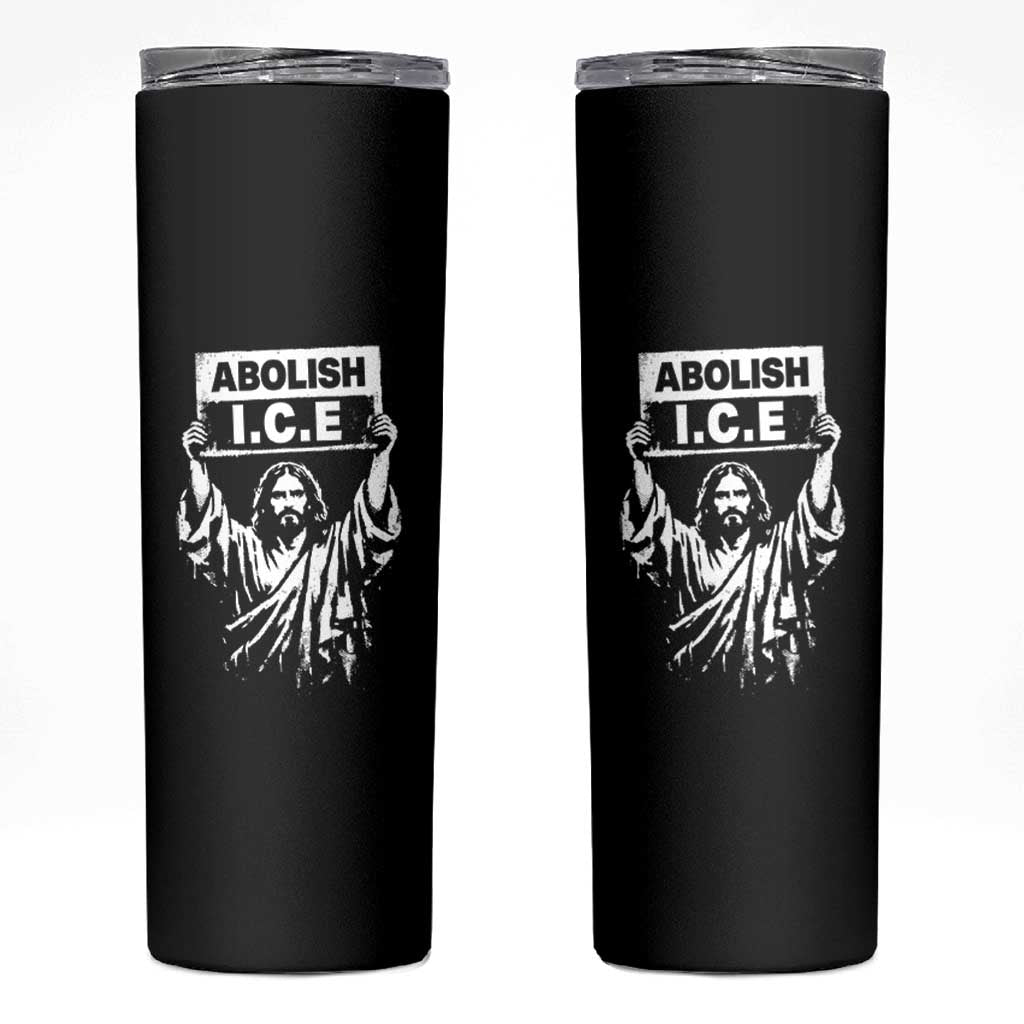 Jesus Abolish Ice Protest Skinny Tumbler Religious Faith Justice and Freedom Resistance