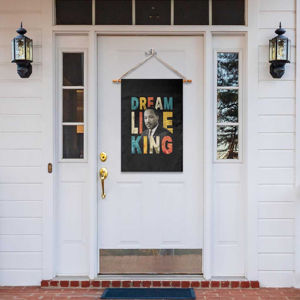 Dream Like King Inspirational MLK Graphic Garden Flag Civil Rights Legacy Tribute