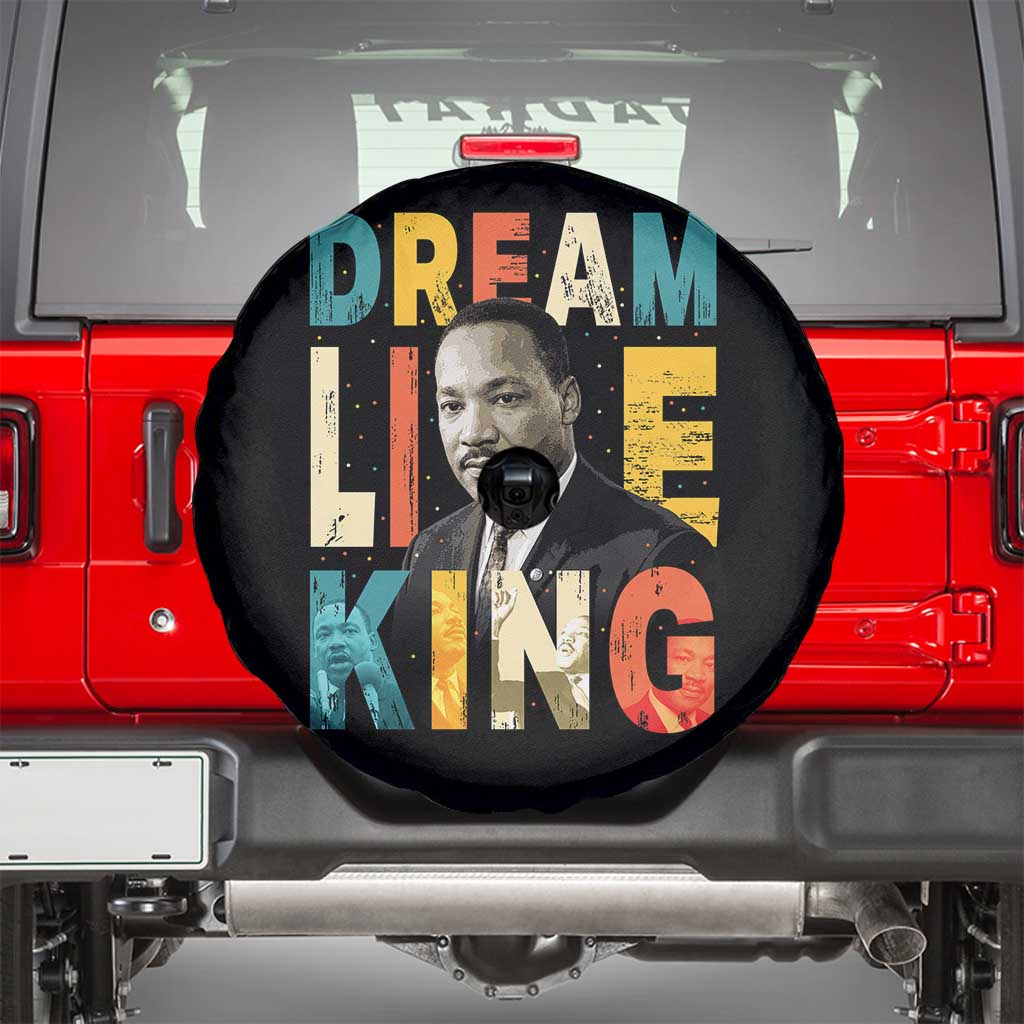 Dream Like King Inspirational MLK Graphic Spare Tire Cover Civil Rights Legacy Tribute