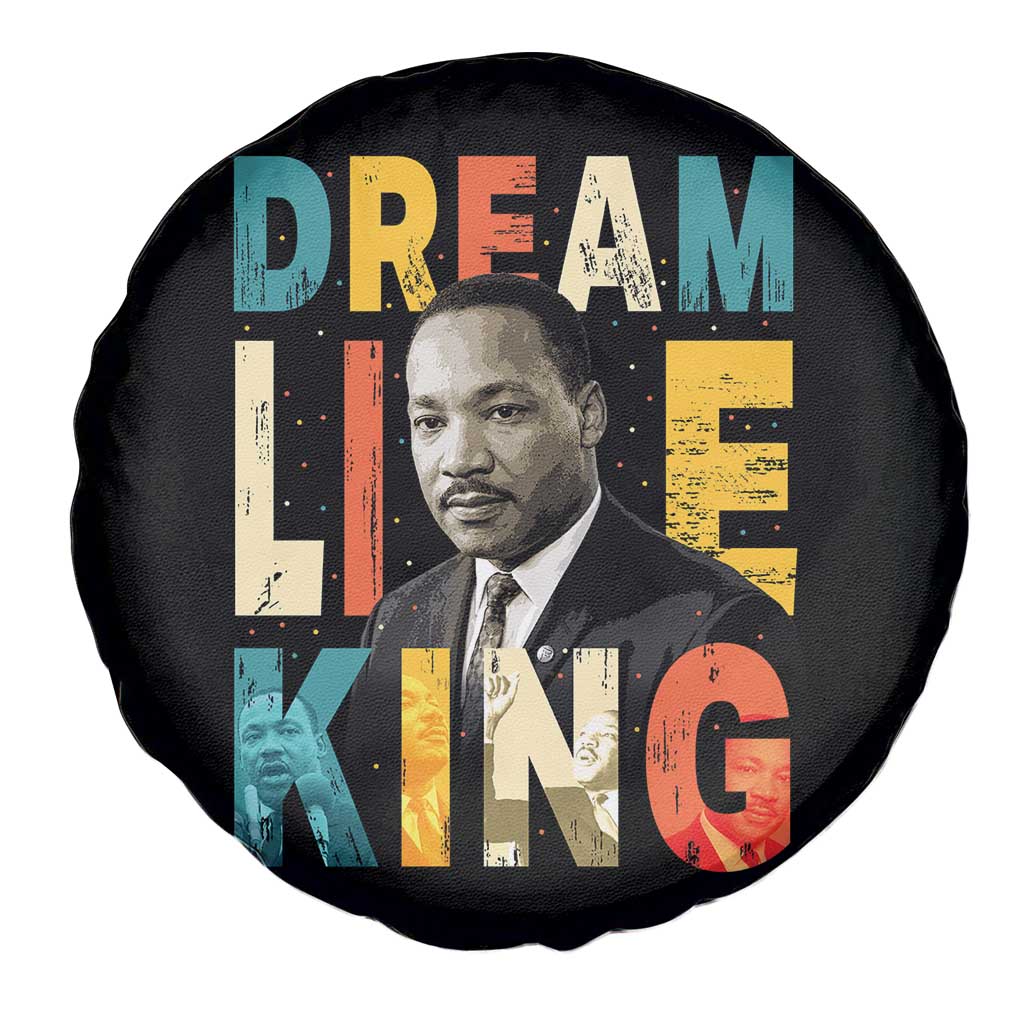 Dream Like King Inspirational MLK Graphic Spare Tire Cover Civil Rights Legacy Tribute