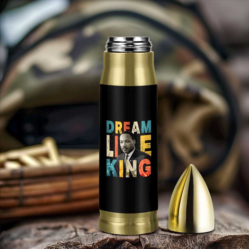Dream Like King Inspirational MLK Graphic Bullet Tumbler Civil Rights Legacy Tribute