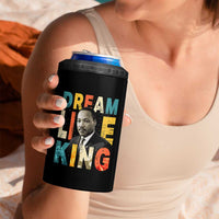Dream Like King Inspirational MLK Graphic 4 in 1 Can Cooler Tumbler Civil Rights Legacy Tribute