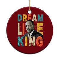 Dream Like King Inspirational MLK Graphic Ceramic Ornament Civil Rights Legacy Tribute