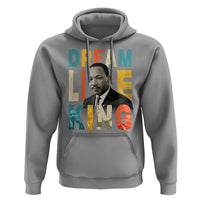 Dream Like King Inspirational MLK Graphic Hoodie Civil Rights Legacy Tribute