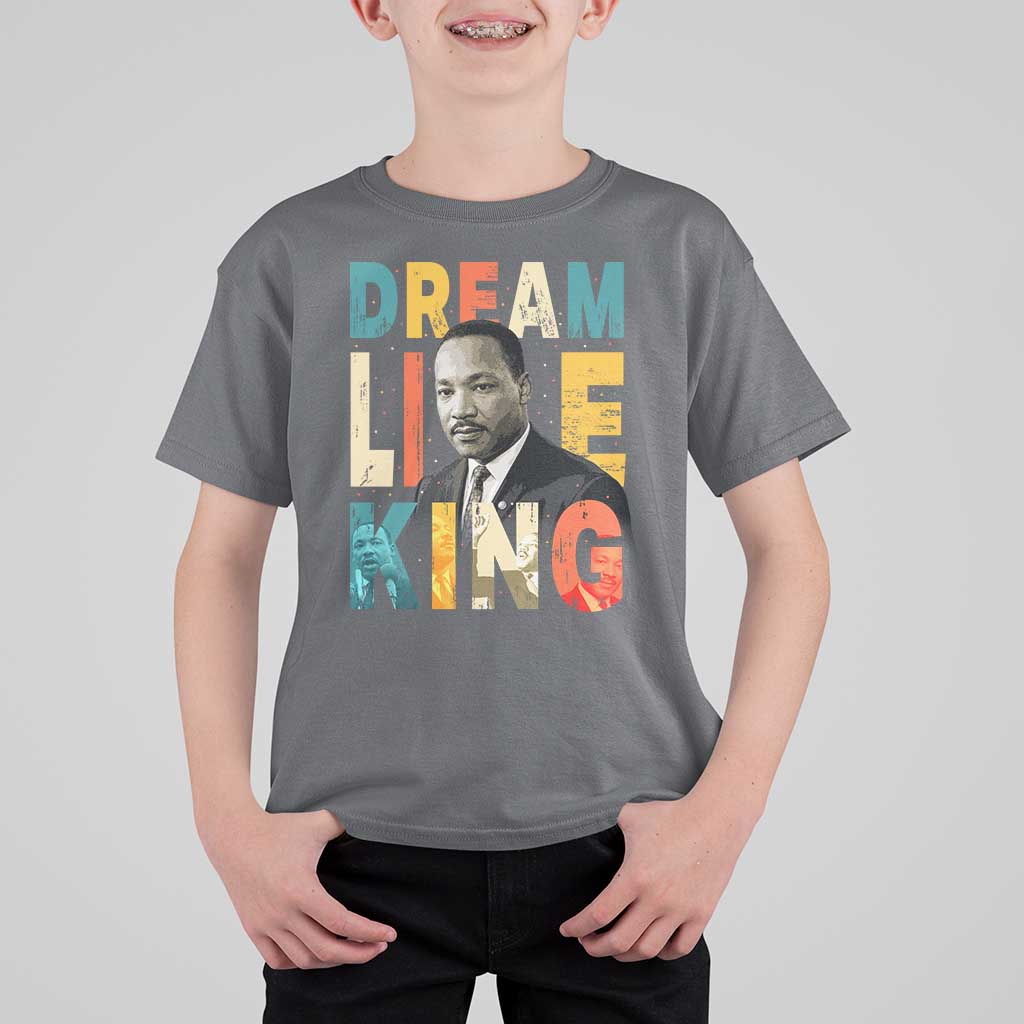 Dream Like King Inspirational MLK Graphic T Shirt For Kid Civil Rights Legacy Tribute