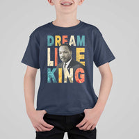 Dream Like King Inspirational MLK Graphic T Shirt For Kid Civil Rights Legacy Tribute