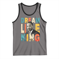 Dream Like King Inspirational MLK Graphic Tank Top Civil Rights Legacy Tribute