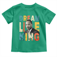 Dream Like King Inspirational MLK Graphic Toddler T Shirt Civil Rights Legacy Tribute