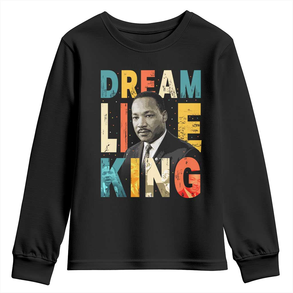 Dream Like King Inspirational MLK Graphic Youth Sweatshirt Civil Rights Legacy Tribute