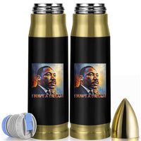 I Have A Dream Inspirational MLK Quotes Bullet Tumbler Equality and Justice Martin Luther King Tribute