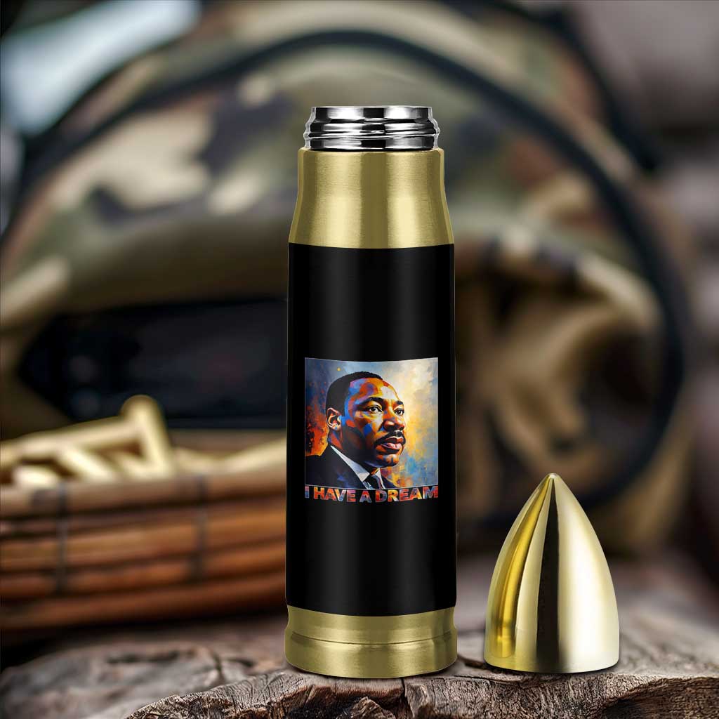 I Have A Dream Inspirational MLK Quotes Bullet Tumbler Equality and Justice Martin Luther King Tribute