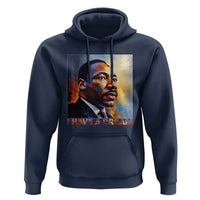I Have A Dream Inspirational MLK Quotes Hoodie Equality and Justice Martin Luther King Tribute