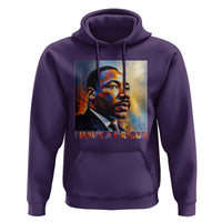 I Have A Dream Inspirational MLK Quotes Hoodie Equality and Justice Martin Luther King Tribute