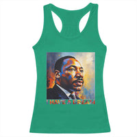 I Have A Dream Inspirational MLK Quotes Racerback Tank Top Equality and Justice Martin Luther King Tribute