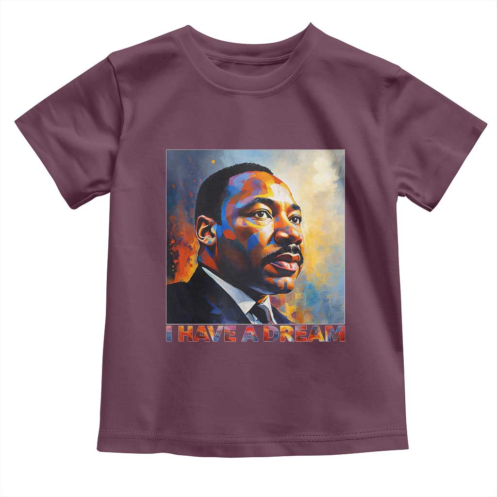I Have A Dream Inspirational MLK Quotes Toddler T Shirt Equality and Justice Martin Luther King Tribute