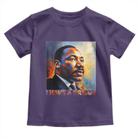 I Have A Dream Inspirational MLK Quotes Toddler T Shirt Equality and Justice Martin Luther King Tribute