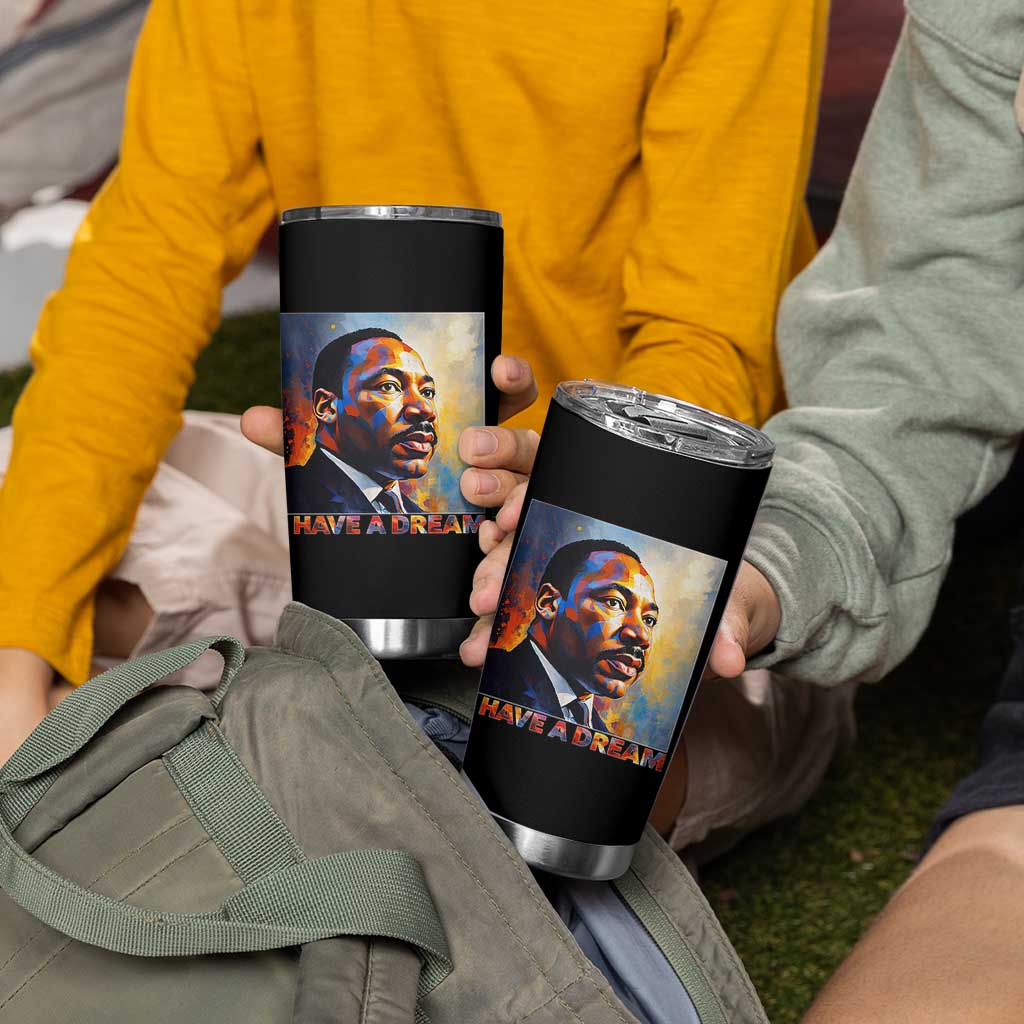 I Have A Dream Inspirational MLK Quotes Tumbler Cup Equality and Justice Martin Luther King Tribute