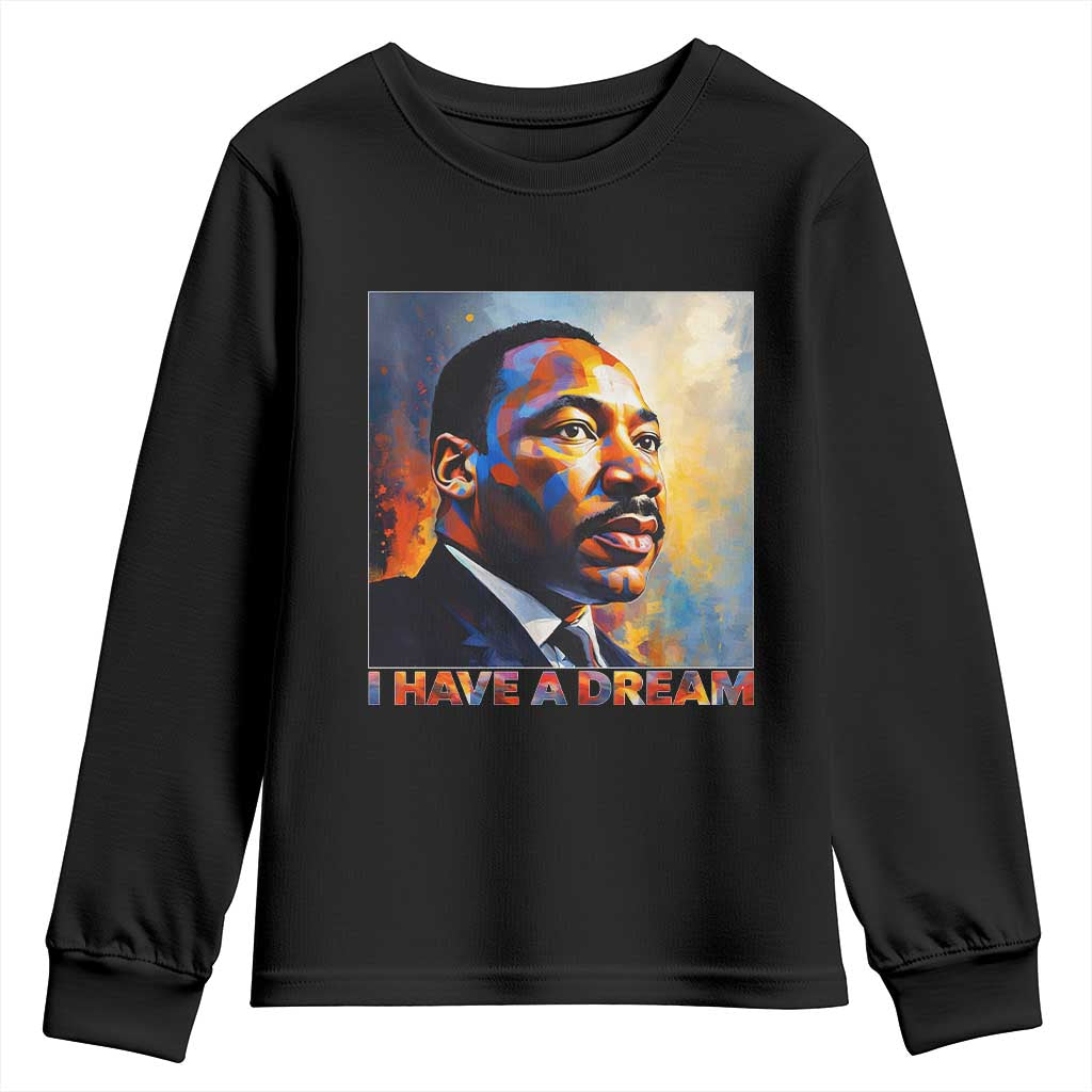 I Have A Dream Inspirational MLK Quotes Youth Sweatshirt Equality and Justice Martin Luther King Tribute