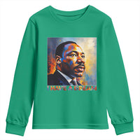 I Have A Dream Inspirational MLK Quotes Youth Sweatshirt Equality and Justice Martin Luther King Tribute