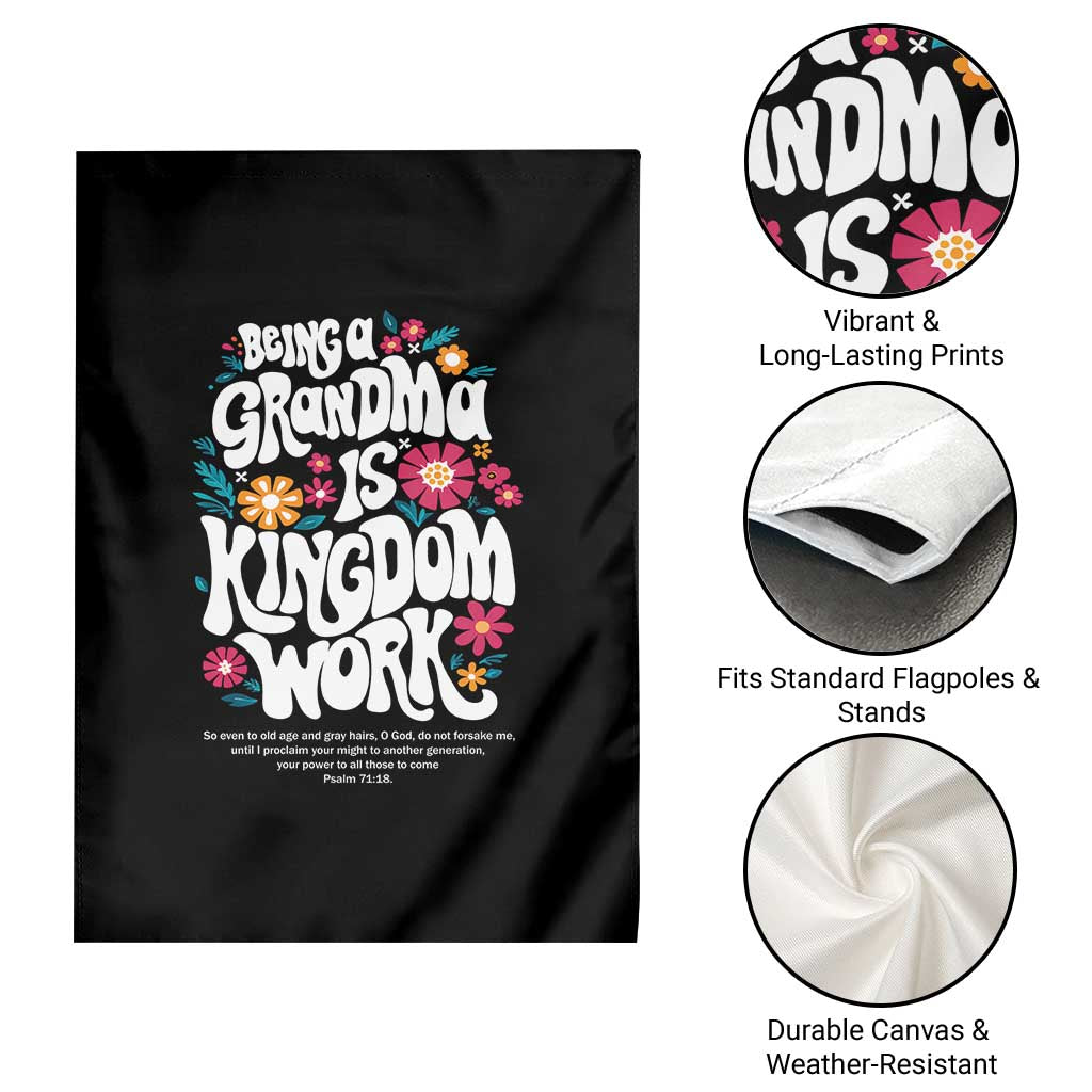 Floral Scripture for Grandmother Garden Flag Being a Grandma is Kingdom Work Christian Faith Inpired