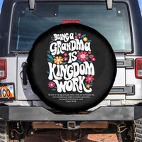 Floral Scripture for Grandmother Spare Tire Cover Being a Grandma is Kingdom Work Christian Faith Inpired