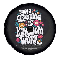 Floral Scripture for Grandmother Spare Tire Cover Being a Grandma is Kingdom Work Christian Faith Inpired
