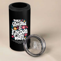 Floral Scripture for Grandmother 4 in 1 Can Cooler Tumbler Being a Grandma is Kingdom Work Christian Faith Inpired