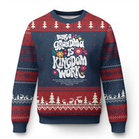 Floral Scripture for Grandmother Ugly Christmas Sweater Being a Grandma is Kingdom Work Christian Faith Inpired