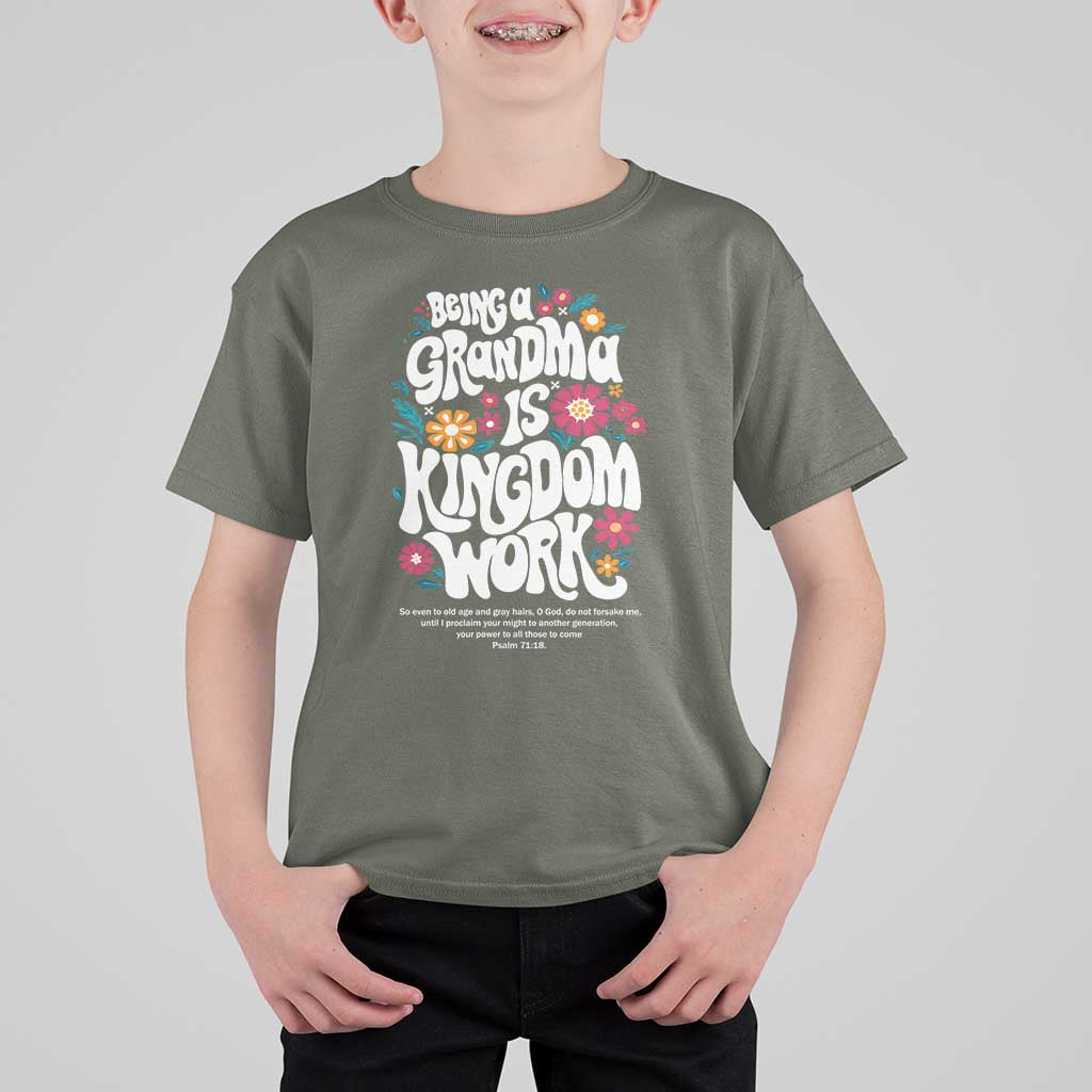 Floral Scripture for Grandmother T Shirt For Kid Being a Grandma is Kingdom Work Christian Faith Inpired