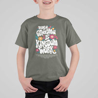 Floral Scripture for Grandmother T Shirt For Kid Being a Grandma is Kingdom Work Christian Faith Inpired