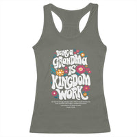 Floral Scripture for Grandmother Racerback Tank Top Being a Grandma is Kingdom Work Christian Faith Inpired